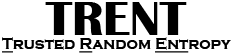 TRENT - Trusted Random Entropy Generator